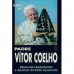 Vida de Padre Victor Coelho - Missionário redentorista e apóstolo da Rádio Aparecida
