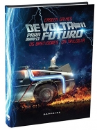 De volta para o futuro - Os bastidores da trilogia