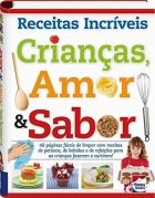 Receitas incríveis - Crianças, amor e sabor