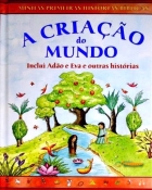 A criação do Mundo - Col. Minhas primeiras histórias bíblicas