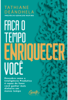 Faça o tempo enriquecer você
