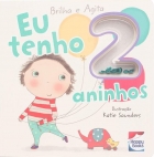 Eu tenho 2 aninhos - Brilha e agita