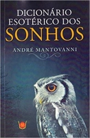 Dicionário esotérico dos sonhos