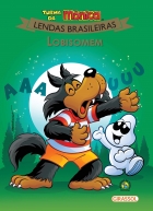Lobisomem: Lendas brasileiras - Turma da Mônica