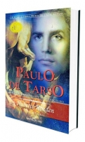 Paulo de Tarso - O maior bandeirante do evangelho