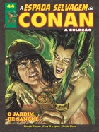 A espada selvagem de Conan: O jardim de sangue - Vol. 44