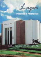 Lapa - Histórias e Memórias