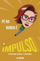 Pé na bunda é impulso