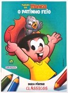 O Patinho Feio: Clássicos para pintar - Col. Turma da Mônica