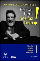 Pensar bem nos faz bem! - Vol. 1